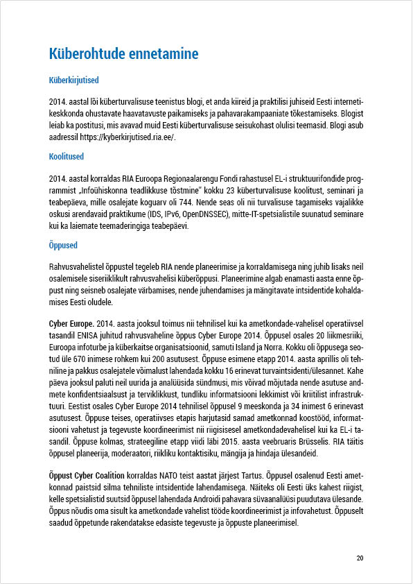 RIA Cyber Security Branch 2014 Annual Report, page 20. Layout Grafilius OÜ