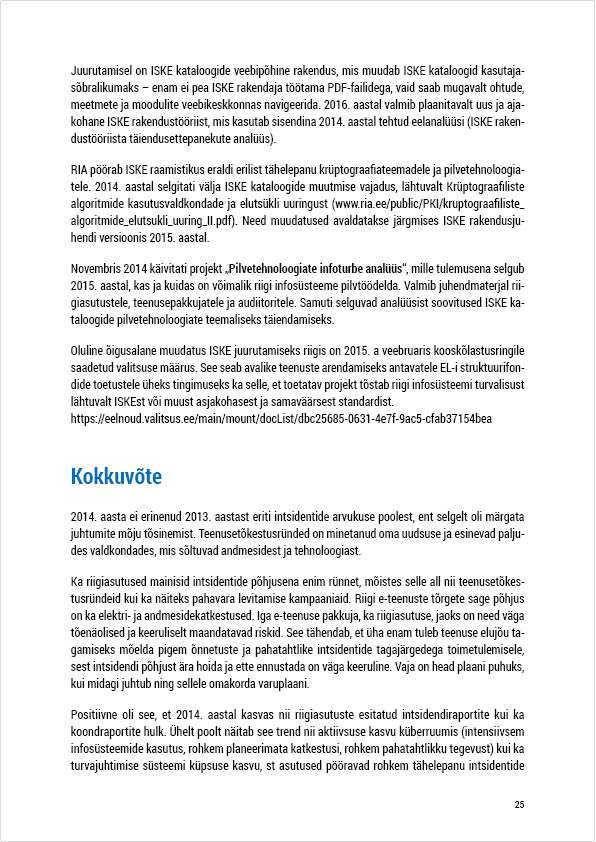 RIA Cyber Security Branch 2014 Annual Report, page 25. Layout Grafilius OÜ